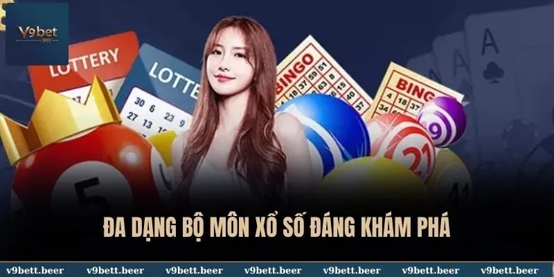 Xổ số 3 Đa dạng bộ môn xổ số đáng khám phá